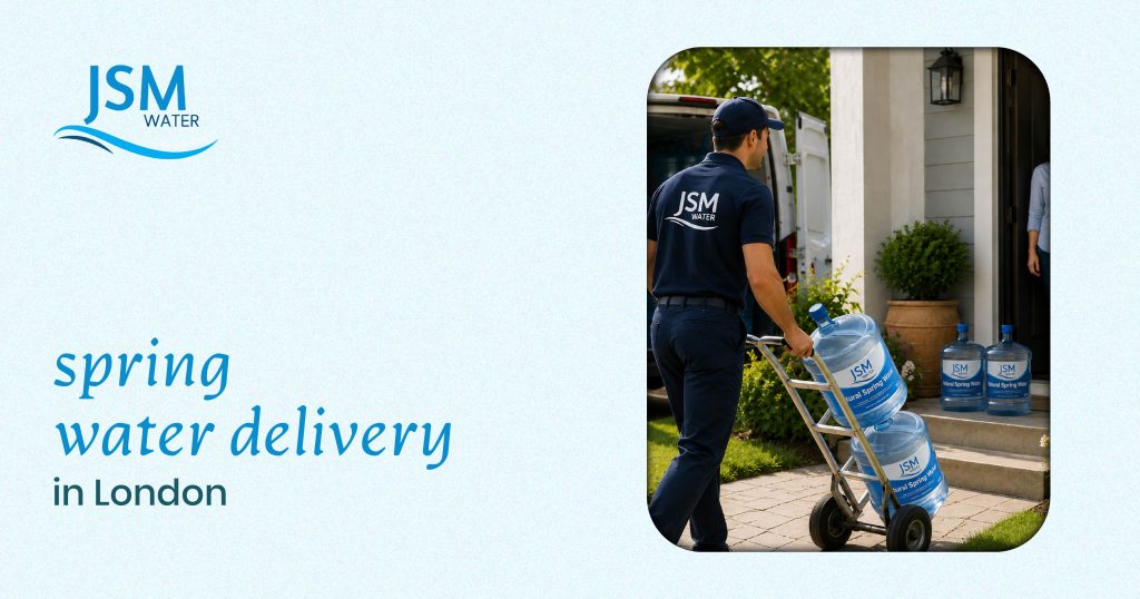 Spring Water Delivery in London: The Convenient Way to Enjoy Fresh Hydration Every Day