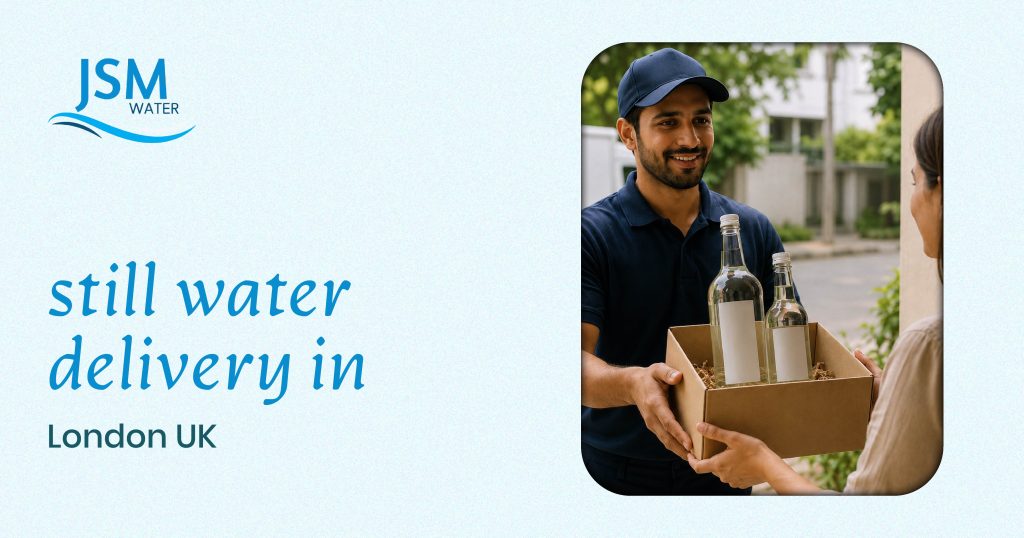 Still Water Delivery in London, UK: A Convenient Way to Stay Refreshed Every Day